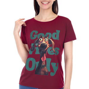 Women's GOOD VIBES ONLY DOG Printed Round Neck Half Sleeve Cotton Blend Regular Fit T-Shirt