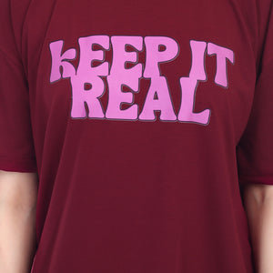 Women's KEEP IT REAL Printed Round Neck Half Sleeve Cotton Blend Over-sized T-Shirt