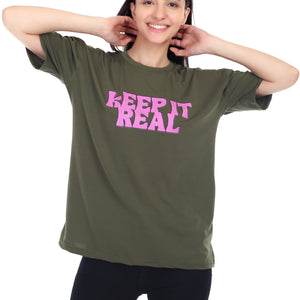 Women's KEEP IT REAL Printed Round Neck Half Sleeve Cotton Blend Over-sized T-Shirt